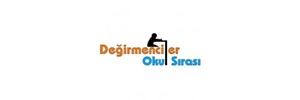 Okul Sırası Değirmenciler